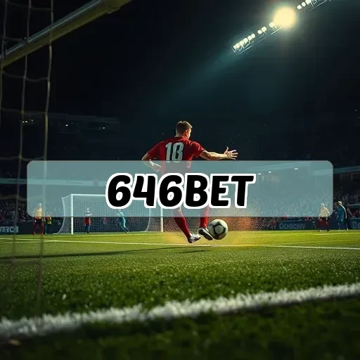 646bet: Apostas Esportivas Que Transformam Sua Experiência de Jogar